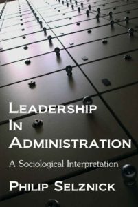 Baixar Leadership in Administration: A Sociological Interpretation (English Edition) pdf, epub, eBook