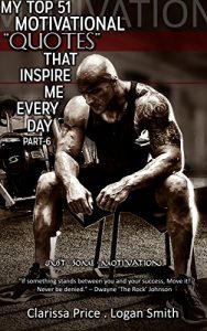 Baixar My top 51 Motivational Quotes that inspire me every day: Part 6 (English Edition) pdf, epub, eBook