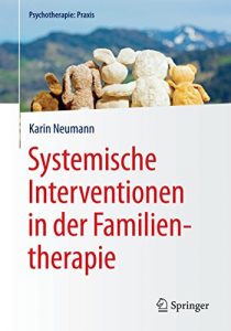 Baixar Systemische Interventionen in der Familientherapie (Psychotherapie: Praxis) pdf, epub, eBook