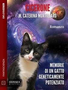 Baixar Cicerone – Memorie di un gatto geneticamente potenziato (Odissea Digital) pdf, epub, eBook