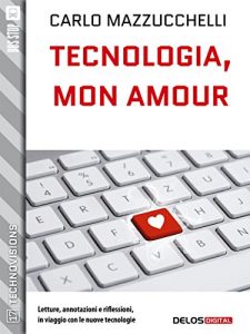 Baixar Tecnologia, mon amour (TechnoVisions) pdf, epub, eBook