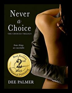 Baixar Never A Choice: A dark romance erotic novel (The Choices Trilogy Book 1) (English Edition) pdf, epub, eBook
