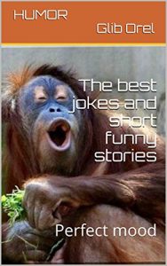 Baixar The best jokes and short funny stories: Perfect mood (English Edition) pdf, epub, eBook