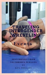 Baixar Traveling Intergender Wrestling Event: Tales From Victorious Females (English Edition) pdf, epub, eBook