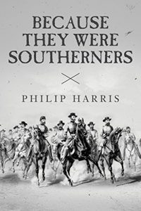 Baixar Because They Were Southerners (English Edition) pdf, epub, eBook