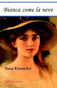 Baixar Bianca come la neve (Italian Edition) pdf, epub, eBook