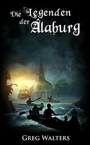 Baixar Die Legenden der Alaburg (Die Farbseher Saga 2) (German Edition) pdf, epub, eBook