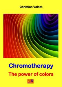 Baixar Chromotherapy – The power of colors (English Edition) pdf, epub, eBook
