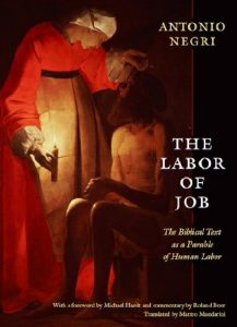 Baixar The Labor of Job: The Biblical Text as a Parable of Human Labor (New Slant: Religion, Politics, Ontology) pdf, epub, eBook