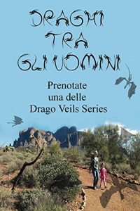 Baixar Dragons tra gli uomini-italiano (Drago Veils Sereis Vol. 1) (Italian Edition) pdf, epub, eBook