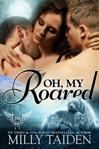 Baixar Oh, My Roared: BBW Paranormal Shape Shifter Romance (Paranormal Dating Agency Book 12) (English Edition) pdf, epub, eBook