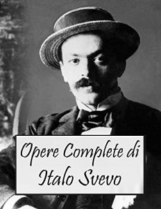 Baixar Opere Complete di Italo Svevo (Italian Edition) pdf, epub, eBook