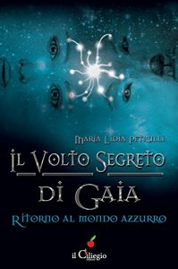 Baixar Il volto segreto di Gaia. Ritorno al mondo azzurro pdf, epub, eBook
