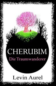 Baixar Cherubim – Die Traumwanderer: Band 1 (German Edition) pdf, epub, eBook