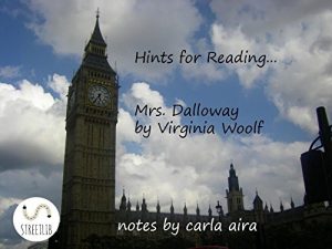 Baixar Hints for Reading … Mrs Dalloway  notes by carla aira pdf, epub, eBook