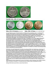 Baixar Kalenderblatt zum Jahr 1999: Zur Geschichte Kubas (10 Centavos 1999, 20 Centavos 1972 und 10 Pesos 1916 von Kuba) (German Edition) pdf, epub, eBook