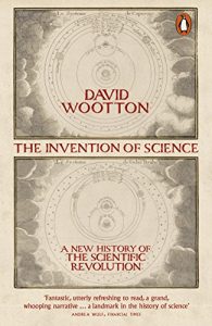 Baixar The Invention of Science: A New History of the Scientific Revolution pdf, epub, eBook