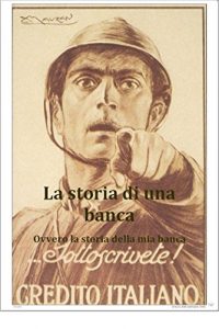 Baixar La storia di una banca: ovvero la storia della mia banca (Italian Edition) pdf, epub, eBook