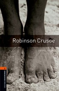Baixar Robinson Crusoe Level 2 Oxford Bookworms Library: 700 Headwords pdf, epub, eBook