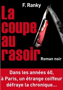 Baixar LA COUPE AU RASOIR Roman noir (French Edition) pdf, epub, eBook