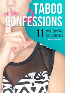 Baixar Erotica: Taboo Confessions: 11 Steamy Sex Stories (English Edition) pdf, epub, eBook