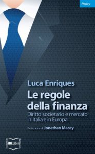 Baixar Le regole della finanza. Diritto societario e mercato in Italia e in Europa (Policy) (Italian Edition) pdf, epub, eBook