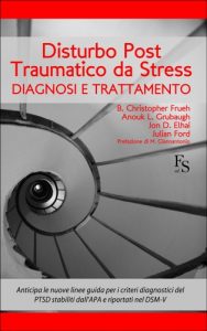 Baixar Disturbo Post Traumatico da Stress. Diagnosi e Trattamento (Italian Edition) pdf, epub, eBook
