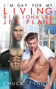 Baixar I’m Gay For My Living Billionaire Jet Plane (English Edition) pdf, epub, eBook