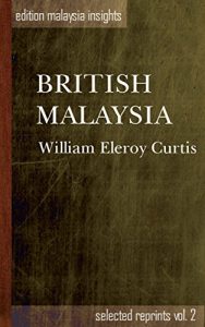 Baixar British Malaysia (edition malaysia insights – selected reprints Book 2) (English Edition) pdf, epub, eBook