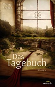 Baixar Das Tagebuch: Roman. (German Edition) pdf, epub, eBook