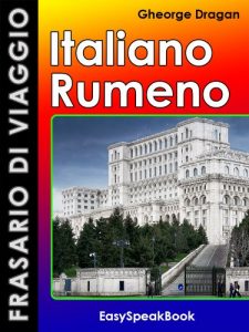 Baixar Frasario di viaggio Italiano – Rumeno (Italian Edition) pdf, epub, eBook