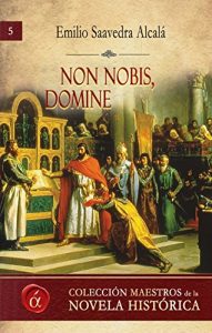 Baixar Non nobis, domine (Spanish Edition) pdf, epub, eBook