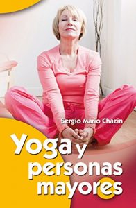 Baixar Yoga y personas mayores pdf, epub, eBook