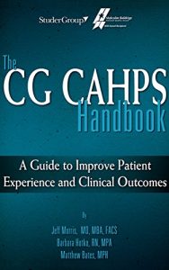 Baixar The CG CAHPS Handbook: A Guide to Improve Patient Experience and Clinical Outcomes (English Edition) pdf, epub, eBook