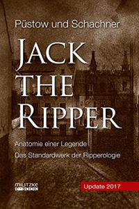 Baixar Jack the Ripper: Anatomie einer Legende – Update 2017 (German Edition) pdf, epub, eBook