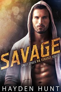 Baixar Savage (Sweet Sports Book 1) (English Edition) pdf, epub, eBook
