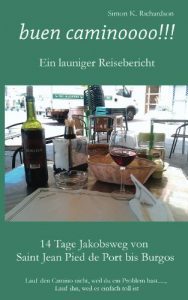 Baixar buen caminoooo!!! (Ein launiger Reisebericht vom Jakobsweg) (German Edition) pdf, epub, eBook