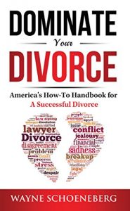 Baixar Dominate Your Divorce: America’s How-To Handbook for a Successful Divorce (English Edition) pdf, epub, eBook