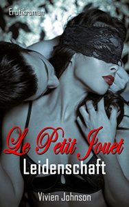 Baixar Le petit Jouet – Leidenschaft (German Edition) pdf, epub, eBook