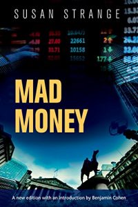 Baixar Mad Money: with an introduction by Benjamin J. Cohen pdf, epub, eBook