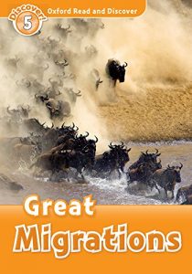 Baixar Great Migrations (Oxford Read and Discover Level 5) pdf, epub, eBook