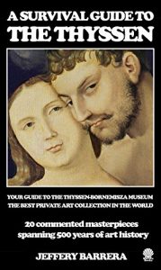Baixar A Survival Guide to the Thyssen (English Edition) pdf, epub, eBook