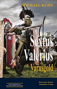 Baixar Sextus Valerius: Varusgold (German Edition) pdf, epub, eBook
