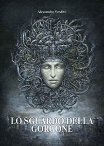 Baixar Lo Sguardo della Gorgone (Cristalli di Futuro) pdf, epub, eBook