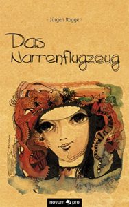 Baixar Das Narrenflugzeug (German Edition) pdf, epub, eBook
