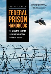 Baixar Federal Prison Handbook: The Definitive Guide to Surviving the Federal Bureau of Prisons (English Edition) pdf, epub, eBook