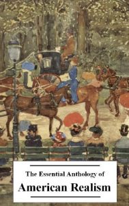 Baixar The Essential Anthology of American Realism (20+ Works) (English Edition) pdf, epub, eBook