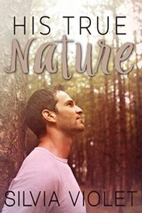 Baixar His True Nature (The Forestry Series Book 1) (English Edition) pdf, epub, eBook