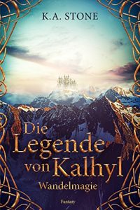 Baixar Wandelmagie: Die Legende von Kalhyl (German Edition) pdf, epub, eBook