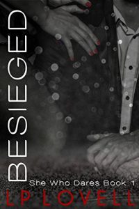 Baixar Besieged: A CEO billionaire erotic romance (SHe Who Dares Book 1) (English Edition) pdf, epub, eBook